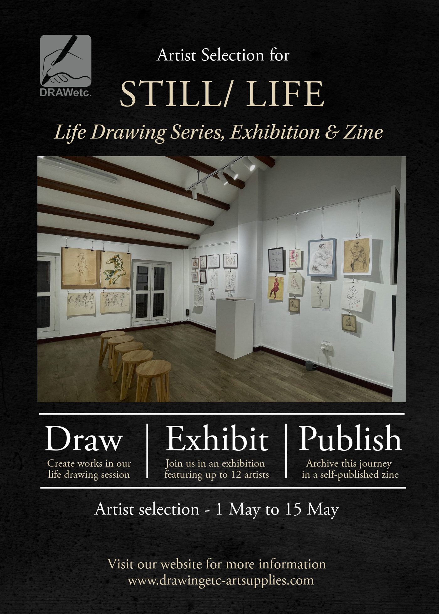 Artist Selection for STILL/ LIFE -Life Drawing Series, Exhibition & Zine
